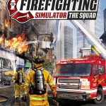 دانلود بازی Firefighting Simulator – The Squad برای کامپیوتر